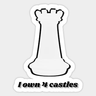 I own 4 castles - white castle - Chess Sticker